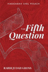 The Fifth Question Haggadah [Hardcover]