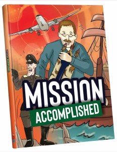 Mission Accomplished Comic Story [Hardcover]