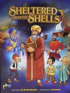 Sheltered From The Shells Comic Story [Hardcover]