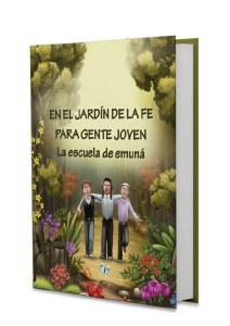 En El Jardin De La Fe Para Gente Joven [Hardcover]