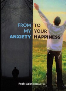 From My Anxiety To Your Happiness [Paperback]