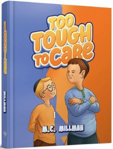 Too Tough to Care [Hardcover]