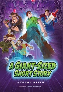 A Giant Sized Short Story [Hardcover]