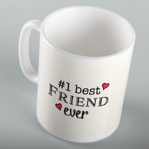 #1 Best Friend Ever Mug 11 oz