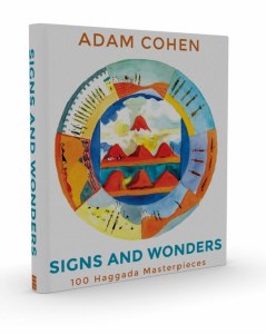 Signs & Wonders: 100 Haggada Masterpieces [Hardcover]