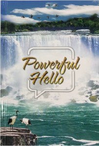 A Powerful Hello [Hardcover]