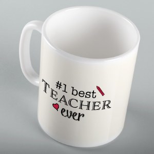 #1 Best Teacher Ever Mug 11 oz