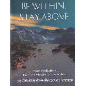 Be Within, Stay Above [Paperback]