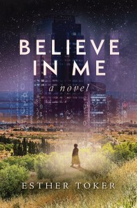 Believe in Me [Hardcover]