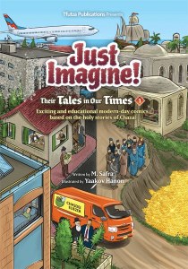 Just Imagine! Their Tales in Our Times Volume 1 [Hardcover]