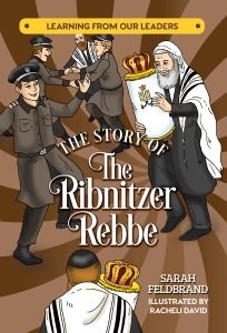 The Story of the Ribnitzer Rebbe [Hardcover]