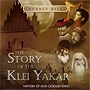 The Story of the Klei Yakar Volume 1 CD