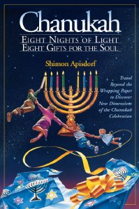 Chanukah: 8 Nights of Lights, 8 Gifts for the Soul