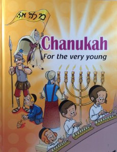 Chanukah for the Very Young [Hardcover]
