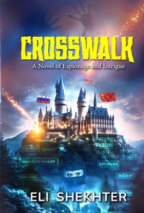 Crosswalk Novel of Espionage and Intrigue [Hardcover]