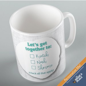 Jewish Phrase Mug Let's Get Together To... 11oz