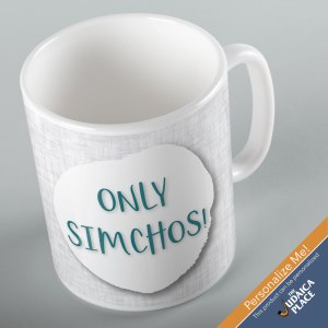 Jewish Phrase Mug Only Simchos! 11oz