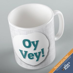 Jewish Phrase Mug Oy Vey! 11oz