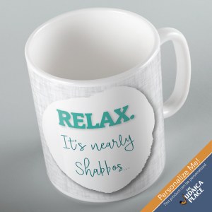 Jewish Phrase Mug Relax. It's Nearly Shabbos... 11oz