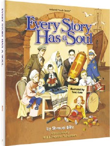 Every Story Has a Soul [Hardcover]