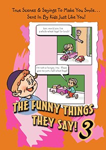 Funny Things They Say! Volume 3 [Hardcover]