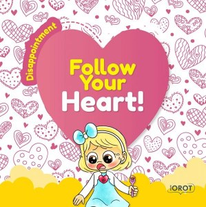 Follow Your Heart! Volume 5 Disappointment [Boardbook]