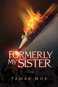 Formerly My Sister [Hardcover]