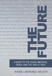 The Future: Guide to Messiah [Hardcover]