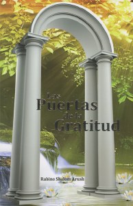 Las Puertas de la Gratitud - Garden of Gratitude - Spanish