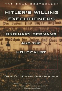 Hitler's Willing Executioners [Paperback]