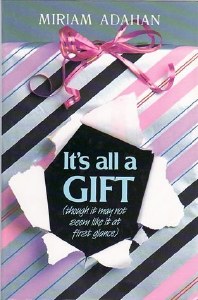 It's All a Gift