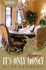It's Only Money: An Abrams Family Legacy [Paperback]