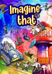 Imagine That Volume 1 Comic Story [Hardcover]