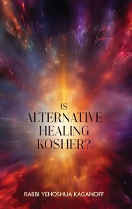 Is Alternative Healing Kosher? [Hardcover]