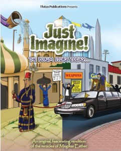 Just Imagine! The Purim Story Today [Hardcover]