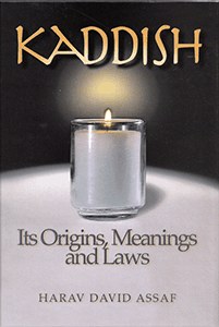 Kaddish: It's Origins, Meanings and Laws