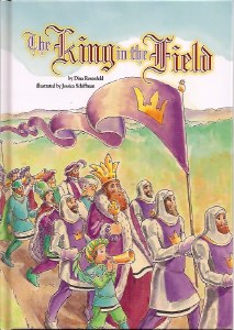 The King in the Field [Paperback]