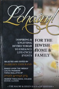 L'chaim! -- Inspiring Divrei Torah for Life-Cycle Events