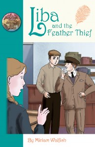 Liba and the Feather Thief [Hardcover]