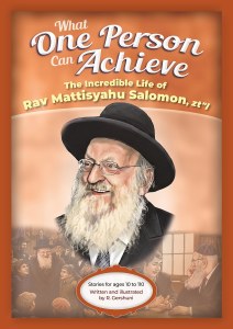 What One Person Can Achieve The Incredible Life of Rav Mattisyahu Salomon [Hardcover]