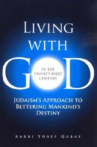 Living with G-D In the 21st Century