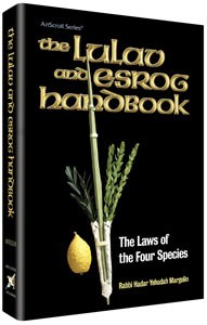 The Lulav and Esrog Handbook [Hardcover]
