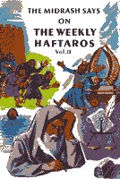 The Midrash Says on the Weekly Haftaros Volume 3 Vayikra [Hardcover]