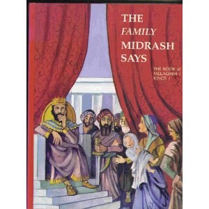 The Family Midrash Says: Melachim 1 [Hardcover]