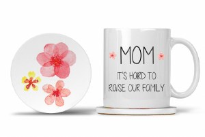 Mom Mug with Matching Coaster Mom It's Hard To Raise A Family Especially in the Morning 11oz