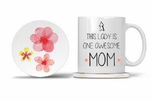 Mom Mug with Matching Coaster This Lady is One Awesome Mom 11oz