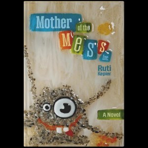 Mother of the Mess Inc. [Hardcover]