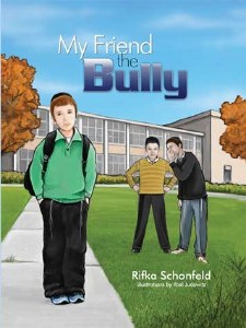 My Friend the Bully [Hardcover]
