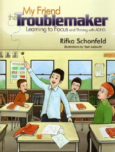 My Friend the Troublemaker [Hardcover]