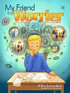 My Friend the Worrier [Hardcover]